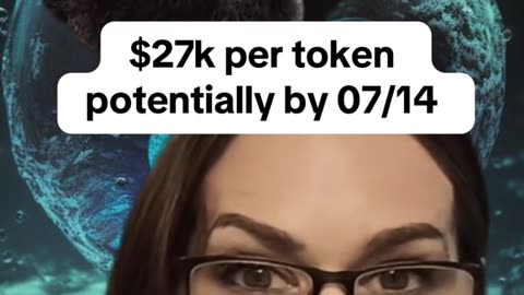 🚨"$27K Per Token Potentially By 07/14"