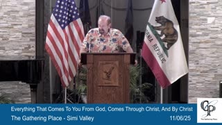 Everything That Comes To You From God, Comes Through Christ, And By Christ