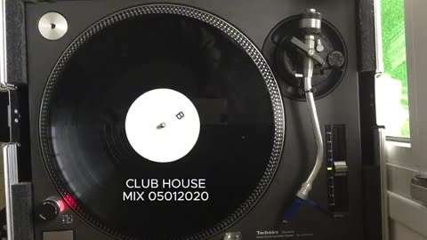 Club House MIx 05012020 (Electronic Music / DJ Mix)