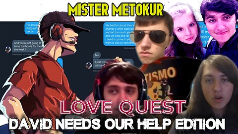 Mister Metokur - Love Quest David Needs Our Help Edition [No Breaks] [2019-04-27]