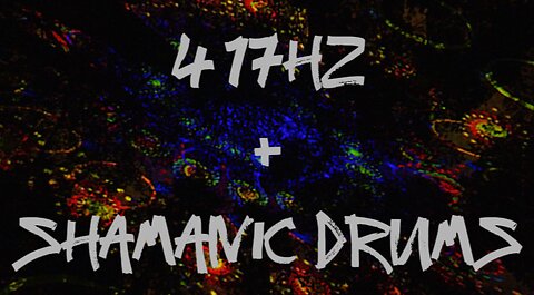 417HZ+SHAMANIC DRUMS