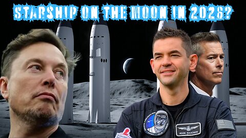 Starship on the moon in 2026?