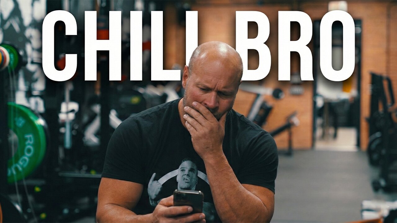 Chill Bro