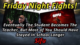 Eventually the Student Becomes the Teacher, But Most of You Should Have Stayed in School Longer