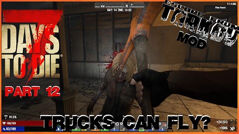 7 Days To Die ~ Escape From Tarkov Mod ~ Part # 12