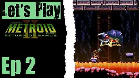 Let's Play AM2R Return Of Samus - 02 Why Are Those Here