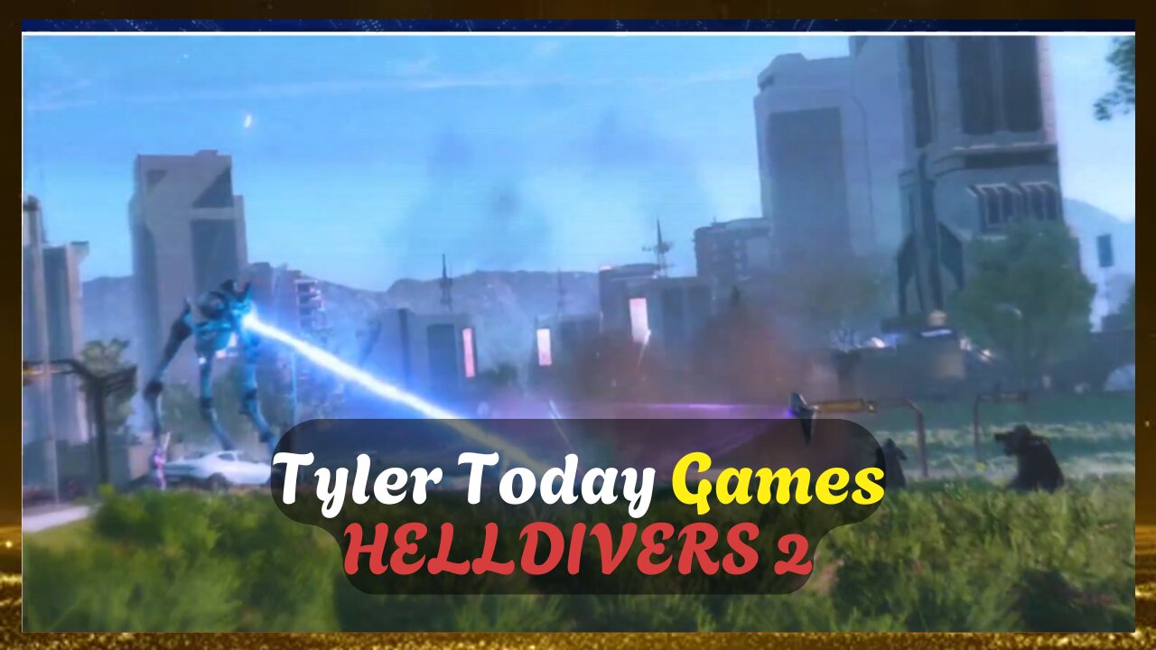 The Mega Cities Are Being Invaded! | HellDivers 2 | Tyler Today Games