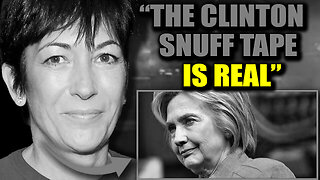 Aug 26, Ghislaine Maxwell Admits 'Hillary Clinton Made Snuff Tape' in Leaked DOJ Recording