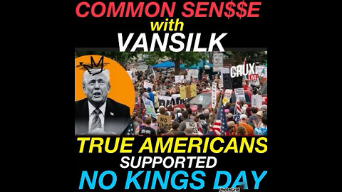 CS #8 True Americans stood tall for No Kings Protest Globally.
