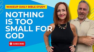 Nothing Is Too Small for God