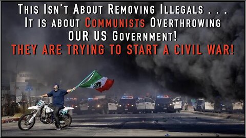 This the Start of a Communist Backed Civil War