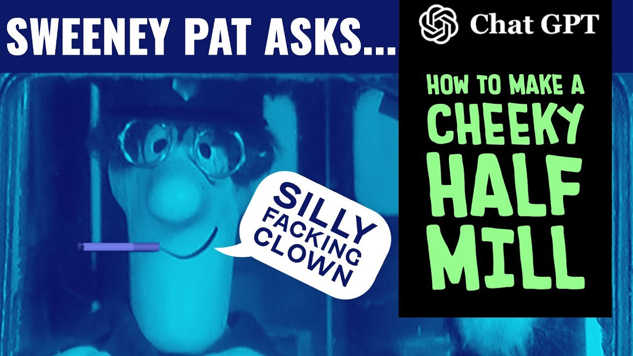 Pissed Off Postman Sweeney Pat HOW ChatGPT MAKES 500K