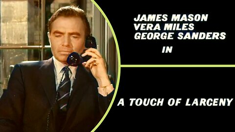 A Touch of Larceny (1959) James Mason & Vera Miles Classic British Comedy-Drama