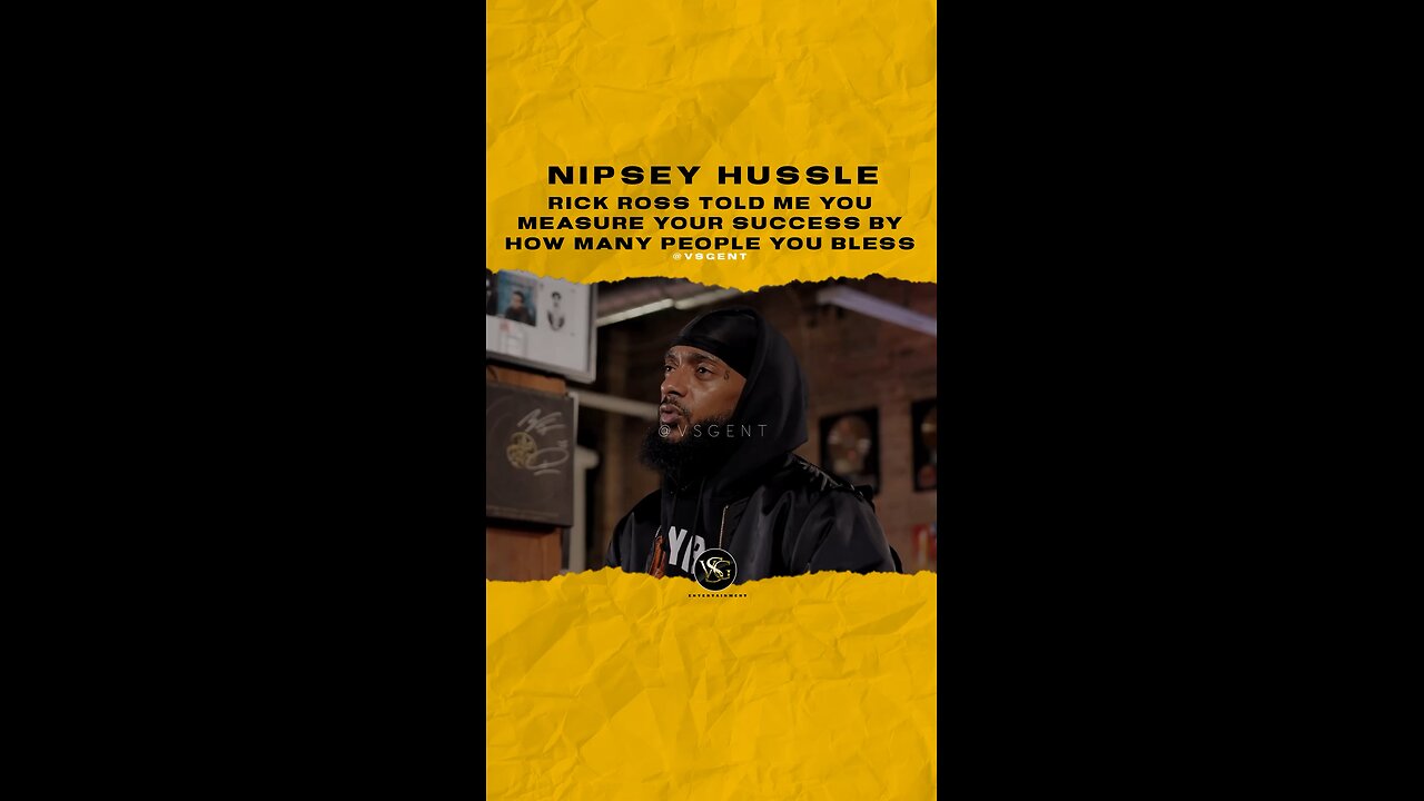 @nipseyhussle @richforever Told me you measure your success by how many people you bless