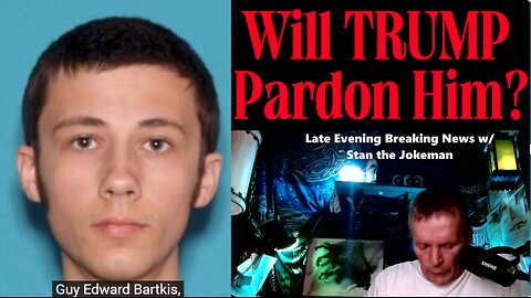 MAGA Convicted Felon Trump Might Pardon Domestic Terrorist Guy Edward Bartkis