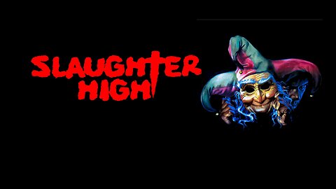 Slaughter High (1986)