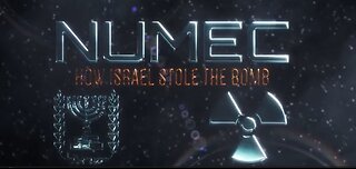 NUMEC – How Israel Stole the Atomic Bomb & Killed JFK