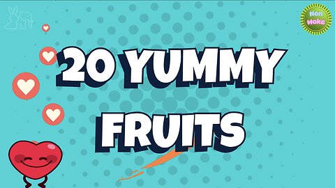 Fruit Fun Fiesta: Learn 20 Yummy Fruit Names!