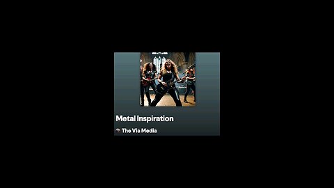 "Metal Inspiration " by: The Via Media
