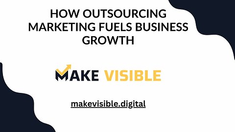 How Outsourcing Marketing Fuels Business Growth