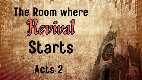 The Room Where Revival Starts - Evangelist Rick Coram