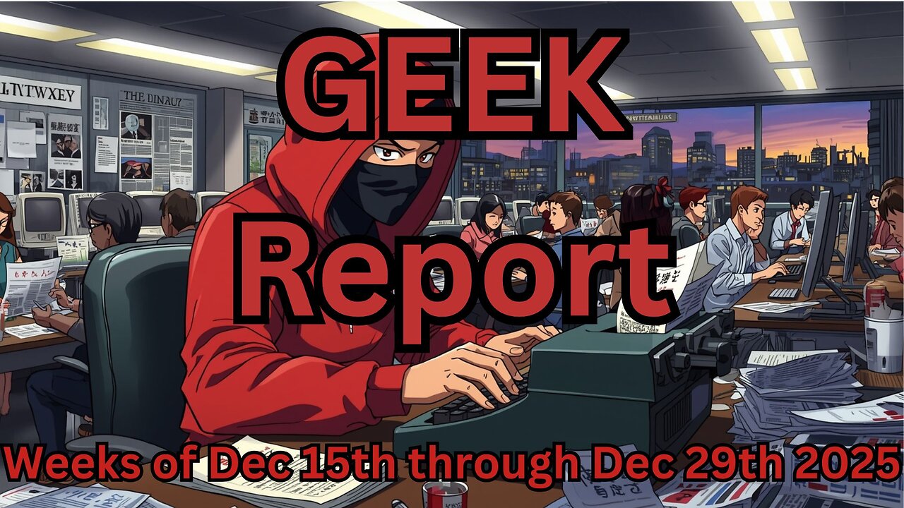 Geek report 12.29.2025