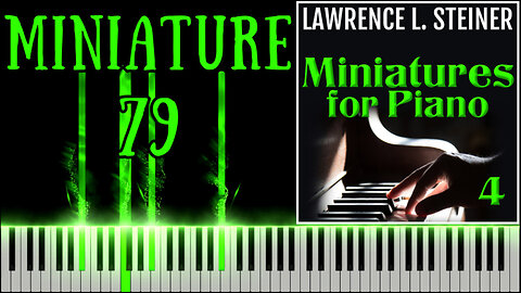 MINIATURE FOR PIANO NO. 79 – 20 Miniatures for Piano - Vol. 4 | Piano Tutorial