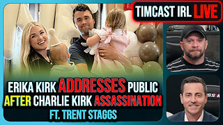 Erika Kirk Addresses Public After Charlie Kirk Assassination, Live Coverage | Timcast IRL