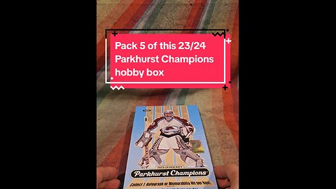 Pack 5 of this 23/24 Parkhurst Champions hobby box