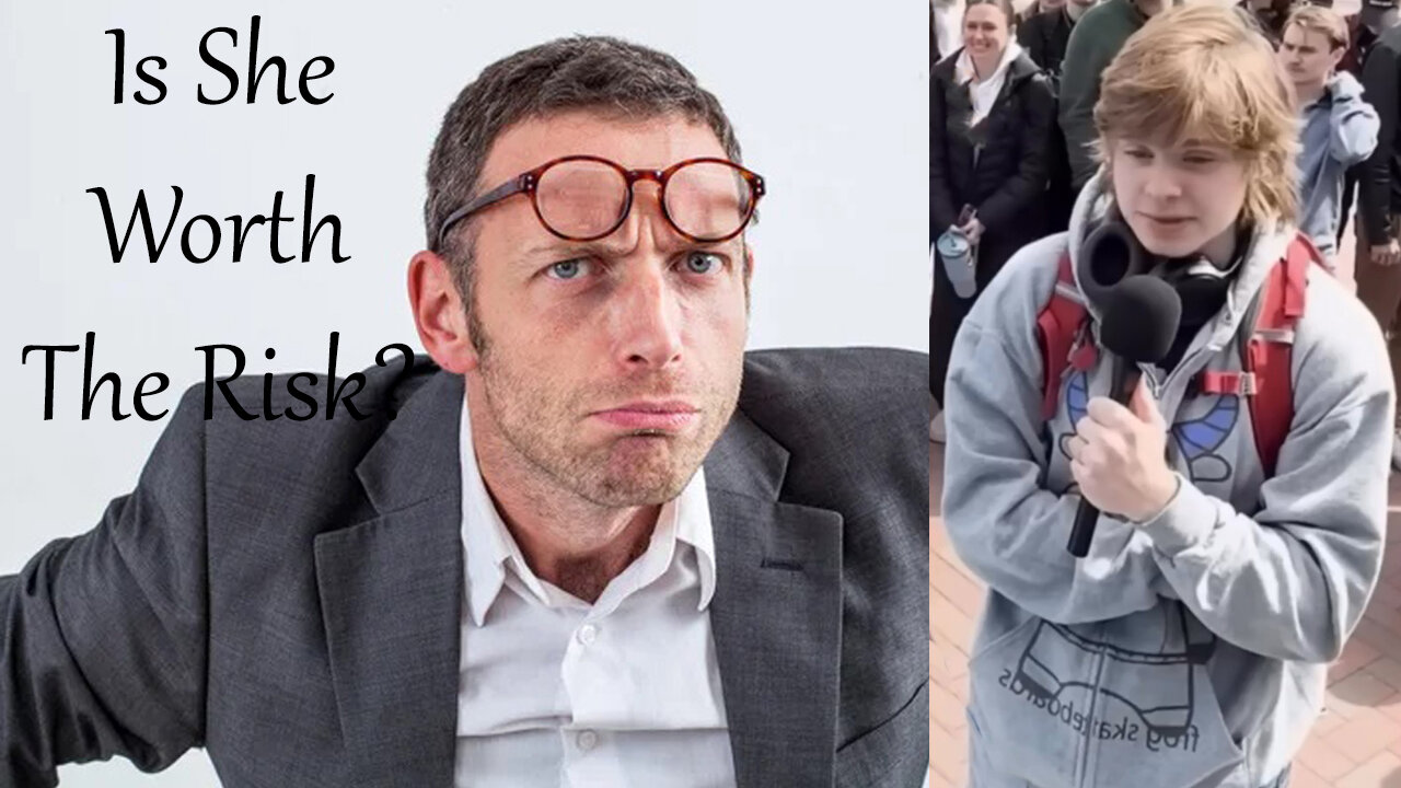 Is She Worth It, Relationship Advice