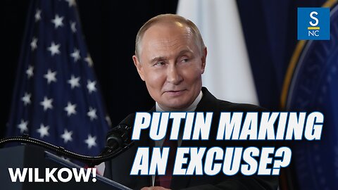Putin Making an Excuse to Not End the War?