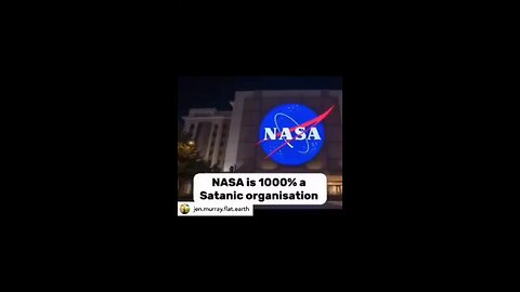 NASA is 1000000% a satanic organization