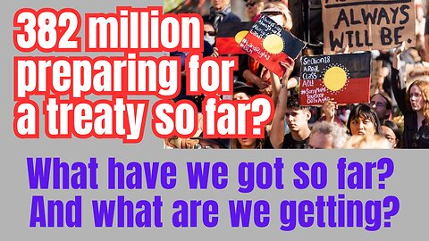 Australian state indigenous treaty cost outrage!