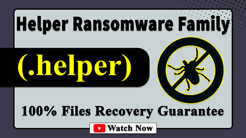 || SOLVED ✅🔘|| Helper (.helper) ransomware virus - removal and decryption