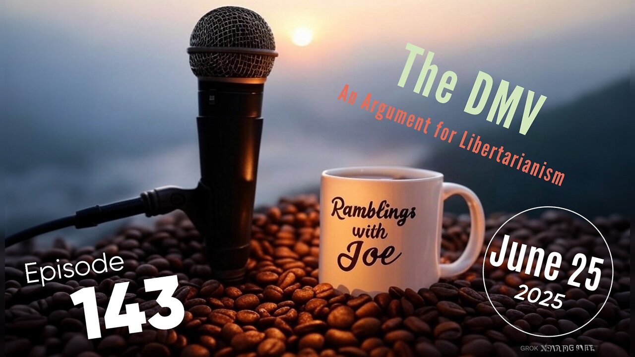 Ramblings with Joe 143
