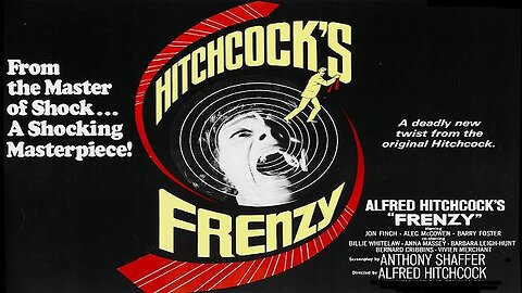 FRENZY 1972 Hitchcock Returns to England for a Thrilling Masterpiece of Suspense FULL MOVIE HD & W/S