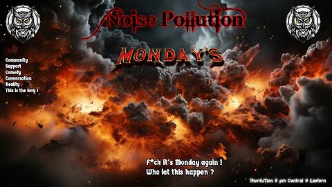 Monday Noise