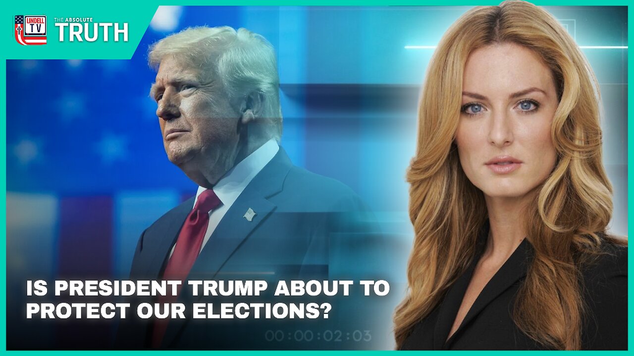 IS TRUMP ABOUT TO PROTECT OUR ELECTIONS?