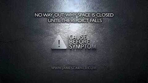 No Way Out: Why Space Is Closed Until the Verdict Falls