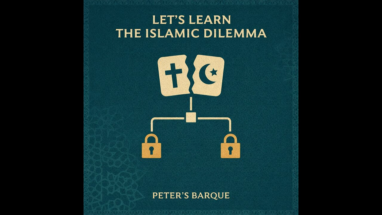 Let's Learn: The Islamic Dilemma