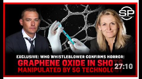 "Whistleblower from WHO Confirms mRNA Shots Are A Psyop, Not Biological"