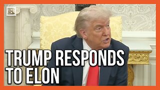 President Trump: "Elon Is Upset" Because the Big Beautiful Bill Removes Electric Vehicle Subsidies