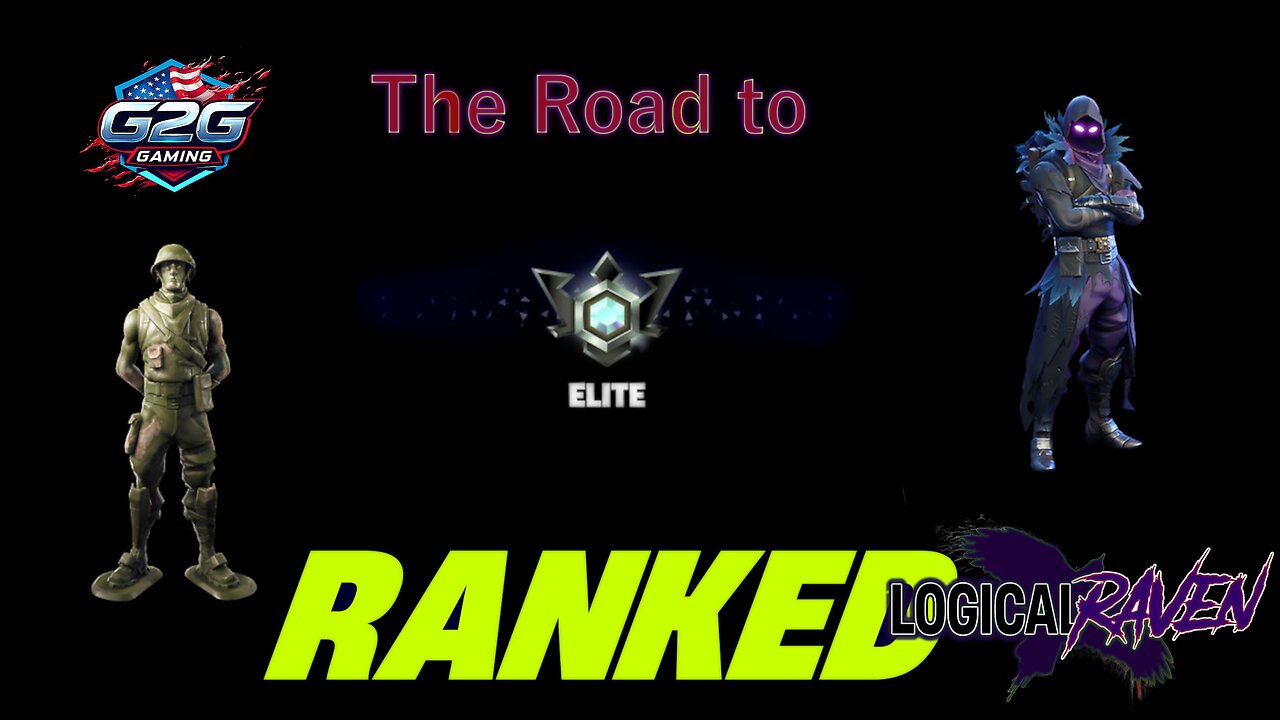Fortnite : The Road To Elite Rank, Let's get there!