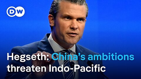 US Defense Secretary Hegseth warns of imminent China threat | DW News
