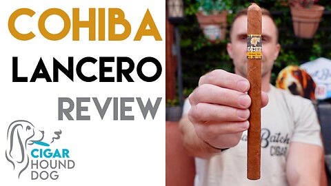 Cohiba Lancero Cigar Review