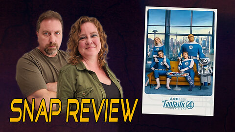 Out of the Theater Snap Review: FANTASTIC FOUR