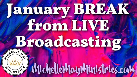 January BREAK from LIVE VIDEOS