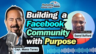 MarketingBoost in Action:Turn Your Facebook Page Into a Local Marketing Powerhouse |Darryl Bufford