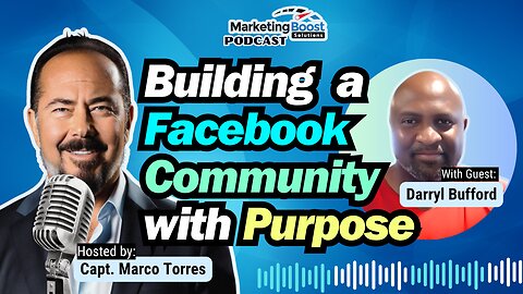 MarketingBoost in Action:Turn Your Facebook Page Into a Local Marketing Powerhouse |Darryl Bufford