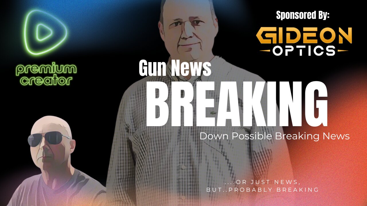 Gun News For April 1, 2025!